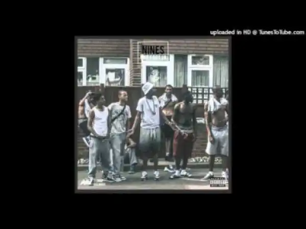 Nines - Watch & See ft Fatz & Streets (One Foot In)